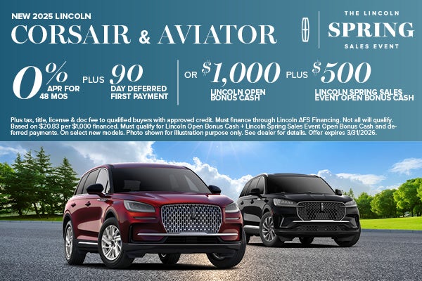 2025 Lincoln Corsair & Aviator Finance or Bonus Cash Offer