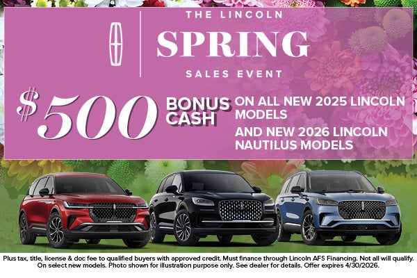 Bonus Cash on all New 2025 & 2026 Lincoln Models
