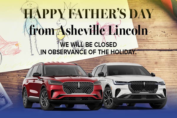 Father's Day | Asheville Lincoln